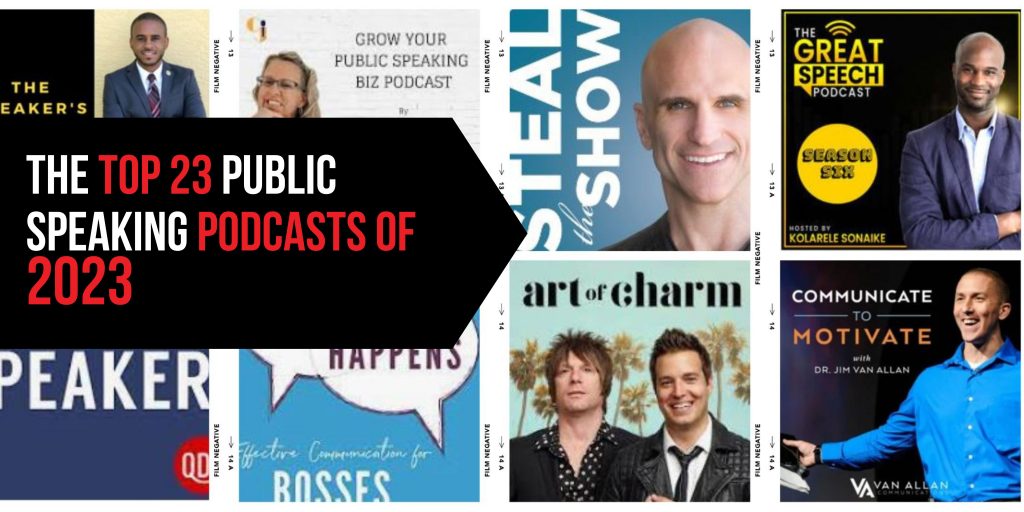 23 of the BEST public speaking PODCASTS OF 2023